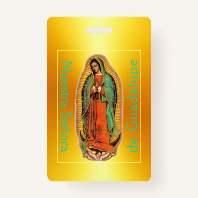 Nuestra Señora de Guadalupe ID Badge (Front)