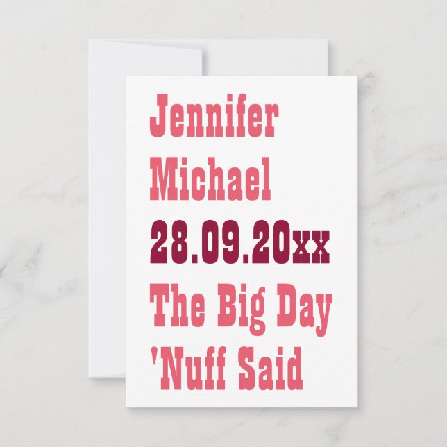 Nuff Said Funny Rustic Simple Wedding Personalised Save The Date (Front)