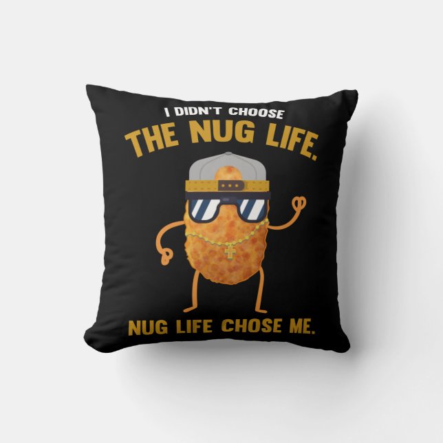 Nug Life Funny Chicken Nuggets Cushion (Front)