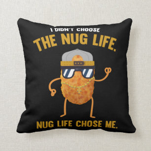 Nug Life Funny Chicken Nuggets Cushion