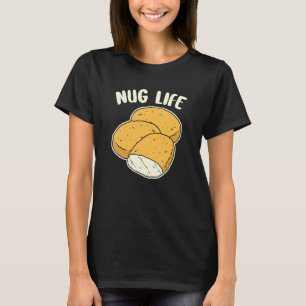 Nugget Life Chicken Nuggets Women Men Kids T-Shirt