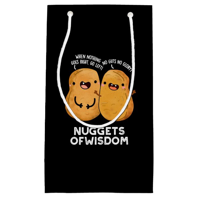 Nuggets Of Wisdom Funny Food Pun Dark BG Small Gift Bag (Front)