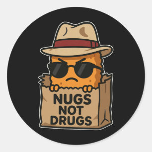 Nugs Not Drugs Funny Cartoon Chicken Nugget Meme P Classic Round Sticker