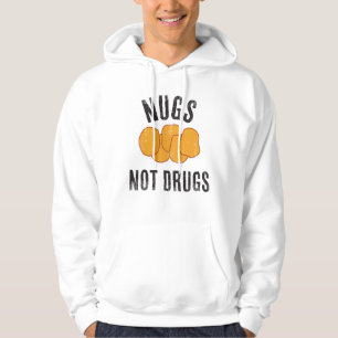 Nugs Not Drugs Hoodie