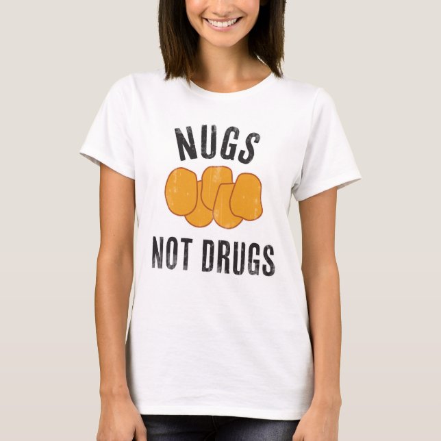 Nugs Not Drugs T-Shirt (Front)