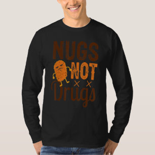 Nugs Not Drugs Tee Chicken Nuggets