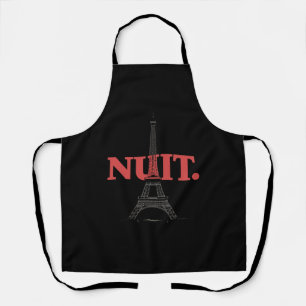 Nuit Nuit Night Night French Words Paris Tower  Apron