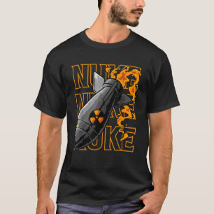 Nuke Atomic Bomb Bold Nuclear Bomb Graphic Tee