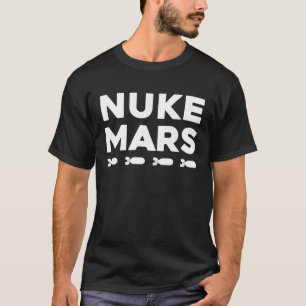 NUKE MARS T-Shirt