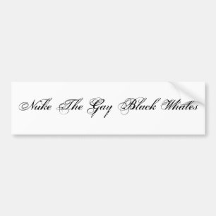 Nuke The Gay Black Whales Bumper Sticker