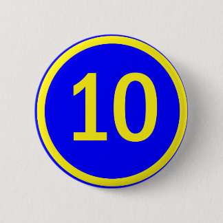 number 10 in a circle 6 cm round badge