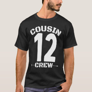 Number 12 Cousin Crew Reunion Matching Family Grou T-Shirt