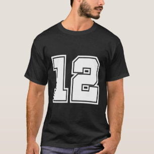 Number 12 No Twelve 12 Sport Jerseys Player T-Shirt