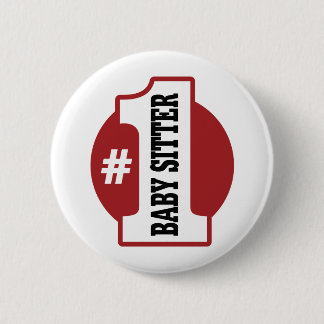 Number 1 Baby Sitter 6 Cm Round Badge