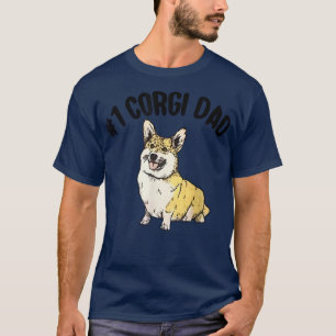 Number 1 Corgi Dad Corgi Dog Lovers Corgi Owners F T-Shirt