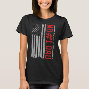 Number 1 Dad, Best Dad Cool US Flag Funny Father's T-Shirt