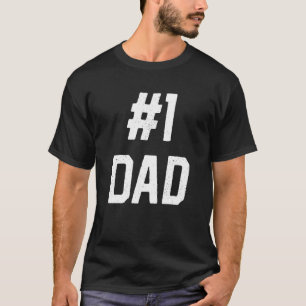Number 1 Daddy Number One Father's Day T-Shirt