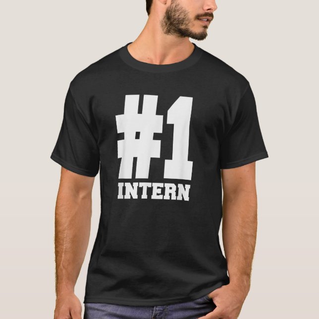 Number 1 Intern Tee Shirts Epic For Interns (Front)