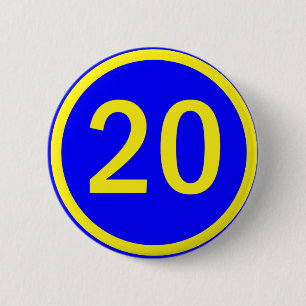 number 20 in a circle 6 cm round badge