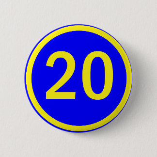 number 20 in a circle 6 cm round badge