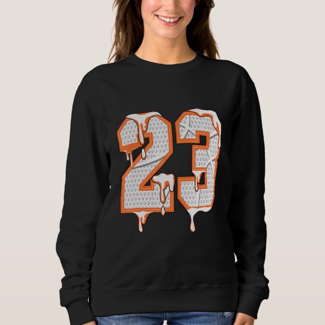Number 23 Drip Sneaker Match 1 High Og Electro Ora Sweatshirt (Front)