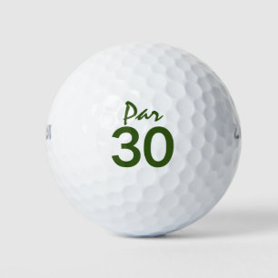 Number 30 par golf course for 30th birthday golfer balls