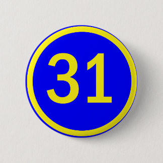 number 31 in a circle 6 cm round badge