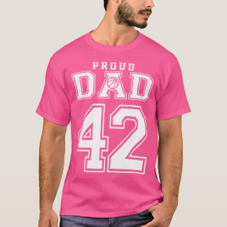 Number 42 Custom Proud Basketball Dad Personalised T-Shirt