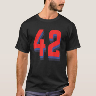 Number #42 Number 42 , Number Forty-two Men Women T-Shirt