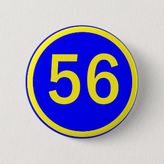 number, 56, in a circle 6 cm round badge