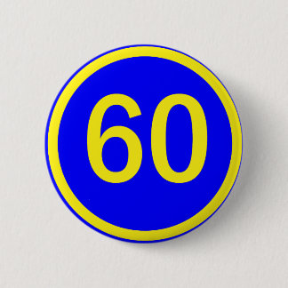 number, 60, in a circle 6 cm round badge