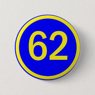 number, 62, in a circle 6 cm round badge