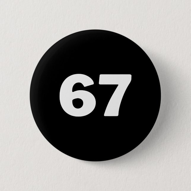 Number 67  6 cm round badge (Front)