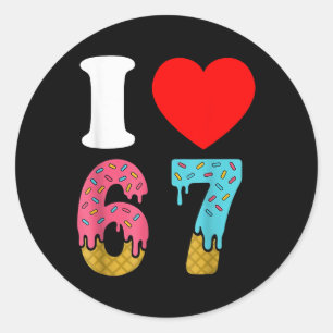 Number 67 I Love Six Seven Clic 6 7 67 Meme Couple Classic Round Sticker