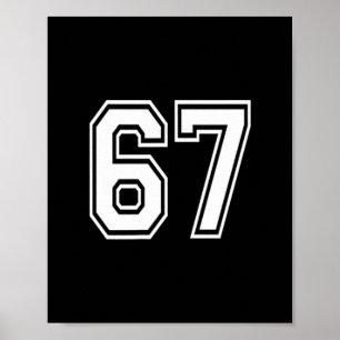 Number 67 In White  Poster