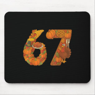 Number 67 Matching Six Seven 6 7 Meme 67 Thanksgiv Mouse Mat