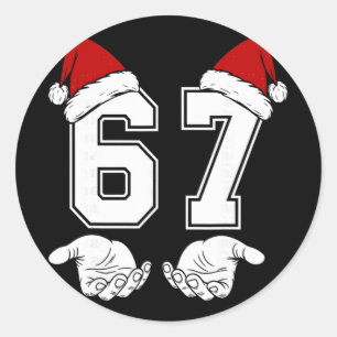 Number 67 Matching Six Seven 6 7 Meme 6 7 Christma Classic Round Sticker