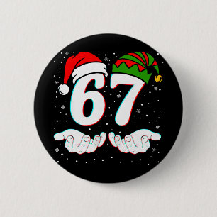 Number 67 Matching Six Seven 6 7 Meme 6-7 Christma Cm Round Badge