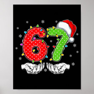 Number 67 Matching Six Seven 6 7 Meme 6-7 Christma Poster