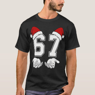 Number 67 Matching Six Seven 6 7 Meme 6 7 Christma T-Shirt