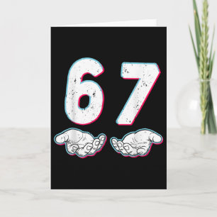 Number 67 Matching Six Seven 6 7 Meme 6-7 Hallowee Card