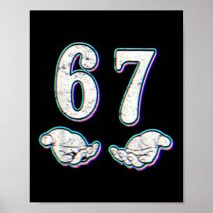 Number 67 Matching Six Seven 6 7 Meme 6-7 Hallowee Poster