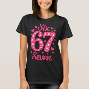 Number 67 Six Seven 67 Meme Women Girls Kids Valen T-Shirt