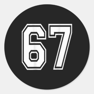 Number 67 Sports Player Number Ck Of Shirt Only  Classic Round Sticker