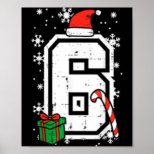 Number 6 Christmas 6 7 Xmas Matching 67 Meme Men W Poster