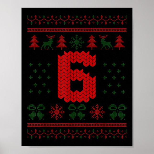 Number 6 Santa Ugly Christmas  Poster (Front)