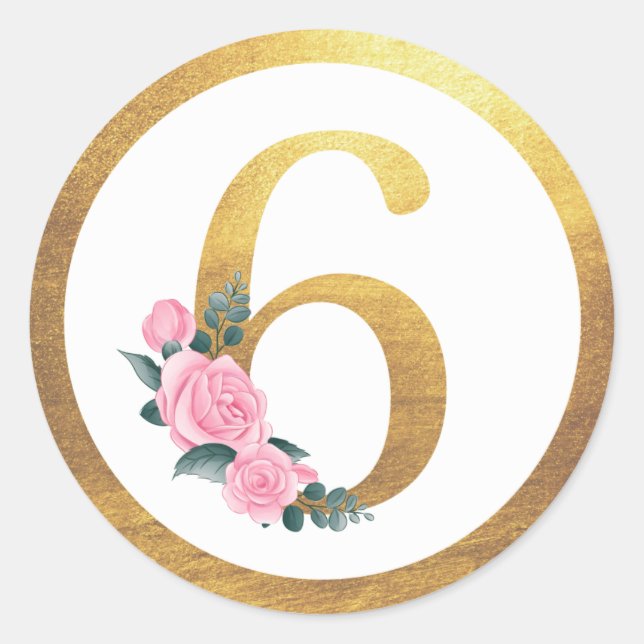 Number 6 Six Pink Roses Floral & Elegant Gold Classic Round Sticker (Front)