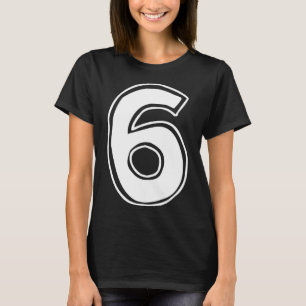 Number 6 Six Seven 6 7 Meme 67 Funny 6th Birthday  T-Shirt