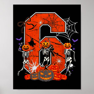 Number 6 Six Seven Meme 6 7 Halloween Dancing Skel Poster