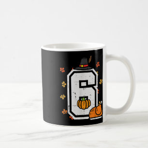 Number 6 Thanksgiving 6 7 Matching 67 Meme Men Wom Coffee Mug